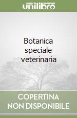 Botanica speciale veterinaria libro