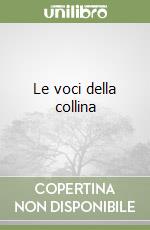 Le voci della collina libro