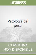 Patologia dei pesci libro