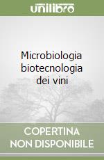 Microbiologia biotecnologia dei vini libro