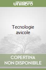 Tecnologie avicole libro