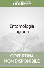 Entomologia agraria libro