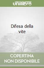 Difesa della vite libro