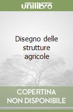 Disegno delle strutture agricole libro