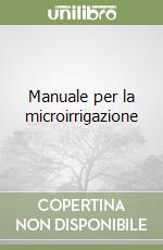 Manuale per la microirrigazione libro