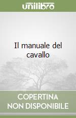 Il manuale del cavallo