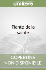 Piante della salute libro