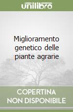 Miglioramento genetico delle piante agrarie libro