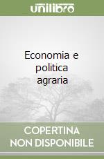 Economia e politica agraria