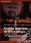 Guida pratica dell'enologo libro