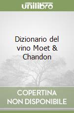 Dizionario del vino Moet & Chandon libro