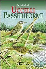 Uccelli passeriformi libro