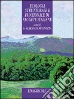 Ecologia strutturale e funzionale di faggete italiane