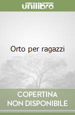 Orto per ragazzi libro