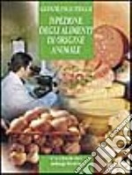 Ispezione degli alimenti di origine animale libro