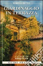 Giardinaggio in terrazza libro