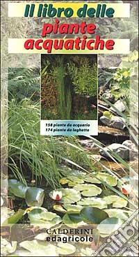 Il libro delle piante acquatiche libro