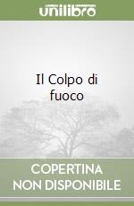 Il Colpo di fuoco libro