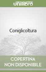 Coniglicoltura libro