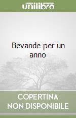 Bevande per un anno