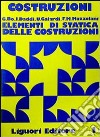 Costruzioni. Vol. 1: Elementi di statica delle costruzioni libro di Mazzolani Federico M.