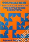 Costruzioni. Vol. 3: Progettazione esecutiva libro di Mazzolani Federico M.