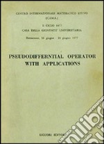 Pseudodifferential operator with applications libro