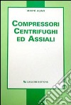 Compressori centrifughi ed assiali libro