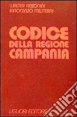 Codice della Regione Campania libro