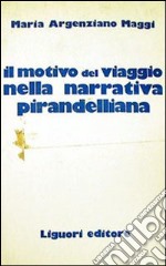 Il motivo del viaggio nella narrativa pirandelliana