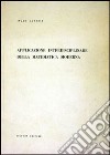 Applicazione interdisciplinare della matematica moderna libro di Alterio Italo