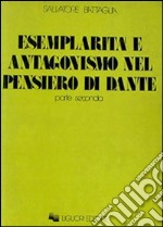 Esemplarità e antagonismo nel pensiero di Dante. Vol. 2 libro