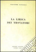 La lirica dei trovatori libro