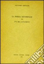 La poesia dottrinale del Purgatorio libro