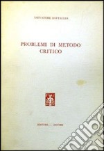 Problemi di metodo critico libro