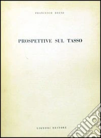 Prospettive sul Tasso