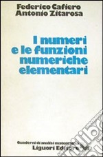 I numeri e le funzioni numeriche elementari