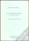 Il romanzo storico italiano libro di Cataudella Michele