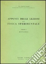 Appunti dalle lezioni di fisica sperimentale. Vol. 1 libro