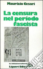 La censura nel periodo fascista libro