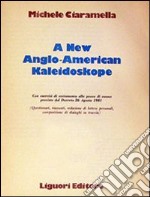 New Anglo-American kaleidoscope (A) libro