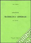 Lezioni di matematica generale libro di Ciliberto Carlo