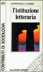 L'istituzione letteraria