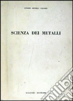 Scienza dei metalli libro