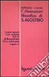 L'Itinerarium filosofico di s. Agostino libro