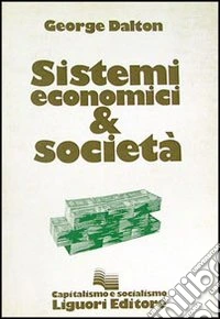 Sistemi economici e società libro