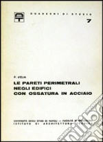 Le pareti perimetrali negli edifici con ossatura in acciaio libro