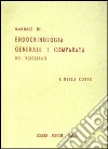 Manuale di endocrinologia generale e comparata dei vertebrati libro