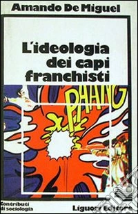 L'ideologia dei capi franchisti libro