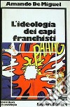 L'ideologia dei capi franchisti libro